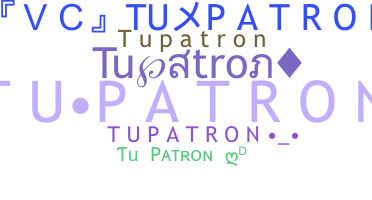 暱稱 - Tupatron