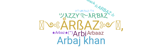 暱稱 - Arbaz