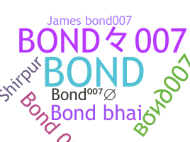 暱稱 - bond007