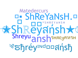 暱稱 - shreyansh