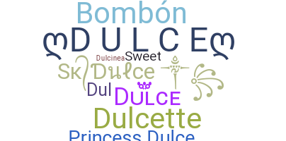 暱稱 - Dulce