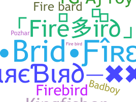 暱稱 - firebird