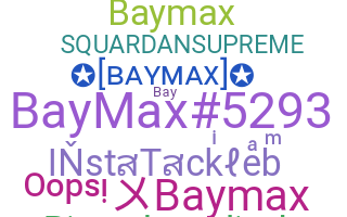 暱稱 - baymax