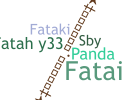暱稱 - Fatah