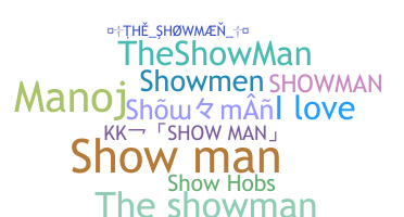 暱稱 - Showman
