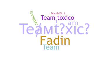 暱稱 - Teamtoxico