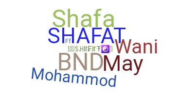 暱稱 - Shafat