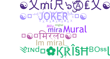 暱稱 - Miral
