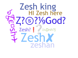 暱稱 - Zesh