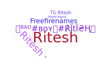 暱稱 - Rithesh