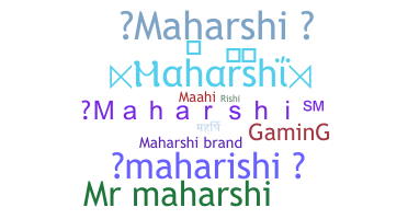 暱稱 - Maharshi