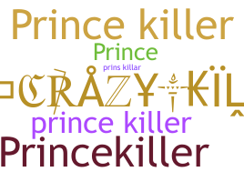 暱稱 - princekiller