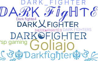 暱稱 - Darkfighter