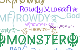 暱稱 - Rowdy