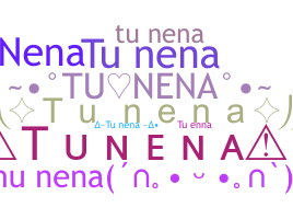 暱稱 - Tunena