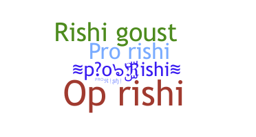 暱稱 - proRishi