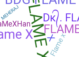 暱稱 - FlameX