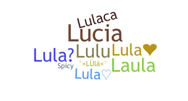 暱稱 - lula