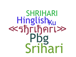 暱稱 - Shrihari