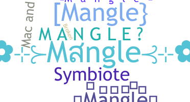 暱稱 - Mangle