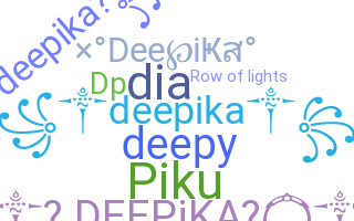 暱稱 - Deepika