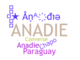 暱稱 - anadie