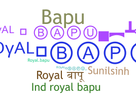 暱稱 - Royalbapu