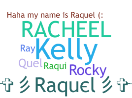 暱稱 - Raquel