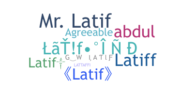暱稱 - Latif