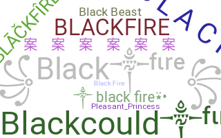 暱稱 - BlackFire
