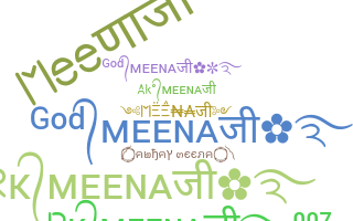 暱稱 - Meena