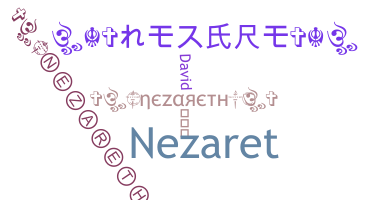 暱稱 - Nezareth