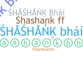 暱稱 - SHASHANKBHAI
