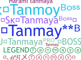 暱稱 - Tanmaya