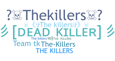 暱稱 - TheKillers