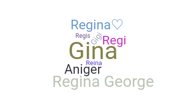 暱稱 - Regina