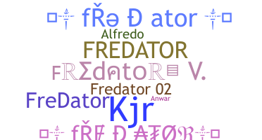 暱稱 - Fredator