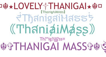 暱稱 - ThanigaiMass