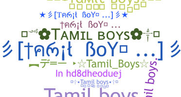暱稱 - Tamilboys