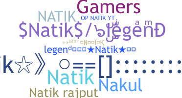 暱稱 - natik