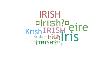 暱稱 - Irish