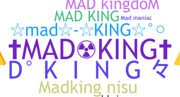 暱稱 - Madking