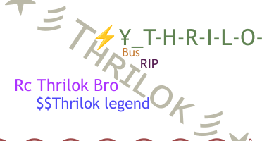 暱稱 - Thrilok