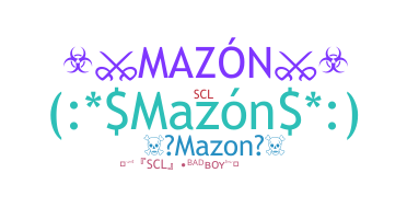 暱稱 - Mazon