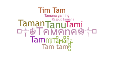 暱稱 - Tamana