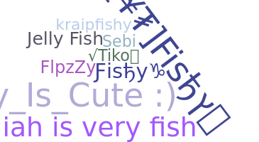 暱稱 - Fishy