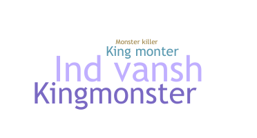 暱稱 - kingmonster