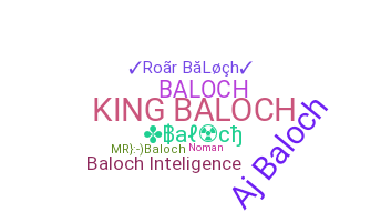 暱稱 - Baloch