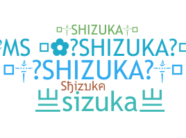暱稱 - Shizuka