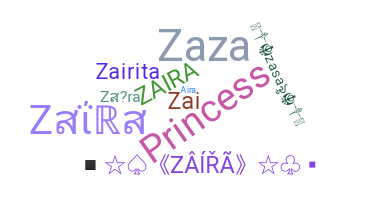 暱稱 - Zaira